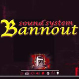 Bannout Sound System